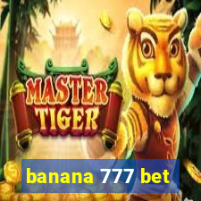 banana 777 bet